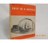 How to Make a Ship in a Bottle