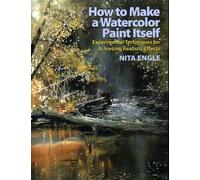 How to Make a Watercolour Paint Itself: Experimental Techniques for Achieving Realistic Effects