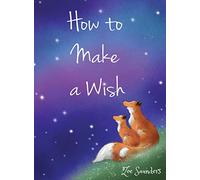 How to Make a Wish