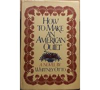 How to Make an American Quilt