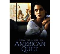 How to Make an American Quilt