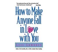 How to Make Anyone Fall in Love with You (NTC SELF-HELP)