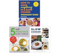 How to Make Anything in a Slow Cooker Weeknight Wins!, 5 Simple Ingredients Slow Cooker & Slow Cooker Lose Weight Forever 3 Books Collection Set