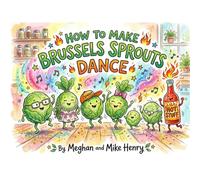 How to Make Brussels Sprouts Dance (Broccoli Boogie)