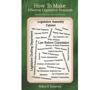 How to Make Effective Legislative Proposals : Cayman Islands Legislative Process