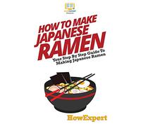 How To Make Japanese Ramen
