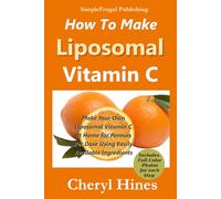 How To Make Liposomal Vitamin C
