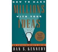 How to Make Millions with Your Ideas: An Entrepreneur's Guide