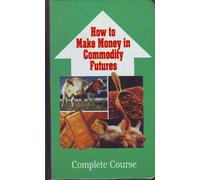 How to make money in Commodity Futures