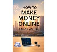 How To Make Money Online: Book Is Very Interesting