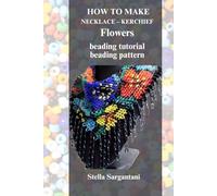 HOW TO MAKE NECKLACE - KERCHIEF FLOWERS beading tutorial beading pattern: Make a beautiful, statement necklace with your own hands.