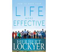 How to Make Your Life More Effective
