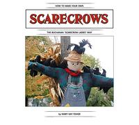 How To Make Your Own Scarecrow the Buchanan Scarecrow Ladies Way
