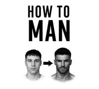 How to Man: Reshape Your Facial Bones Naturally After Puberty