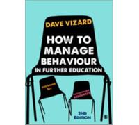 How to Manage Behaviour in Further Education