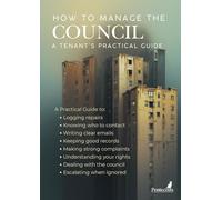 How to Manage the Council: A Tenants Guide