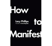 How to Manifest