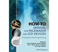 How-to Manual for Pacemaker and ICD Devices: Procedures and Programming