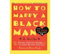 How to Marry a Black Man: The Real Deal