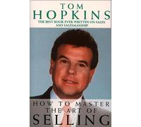 How to Master the Art of Selling