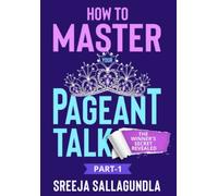 How to master your pageant talk | Develop Self-Confidence and Influence People by the art of Public Speaking to win the crown: The winner's secret revealed