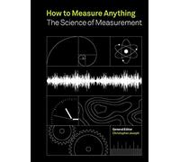 How to Measure Anything : The Science of Measurement