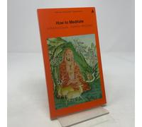 How to Meditate: A Practical Guide