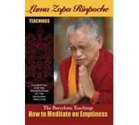 How to Meditate on Emptiness by Lama Zopa Rinpoche (2009-02-23)