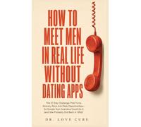 How to Meet Men in Real Life Without Dating Apps: The 21-Day Challenge That Turns Grocery Runs into Date Opportunities-So Simple Your Grandma Could Do It (and She Probably Did Back in 1952)