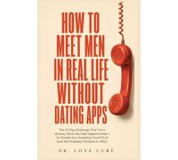How to Meet Men in Real Life Without Dating Apps: The 21-Day Challenge That Turns Grocery Runs into Date Opportunities-So Simple Your Grandma Could Do It (and She Probably Did Back in 1952)