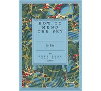 How to Mend the Sky