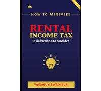 How To Minimise Rental Income Tax: 15 Deductions To Consider