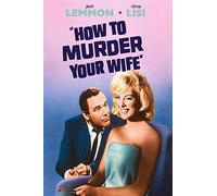 How to Murder Your Wife