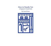 How to Needle Tat: A Beginner's Guide Book