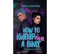 How to Not Kidnap a Biker: 1