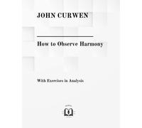 How to Observe Harmony. With Exercises in Analysis