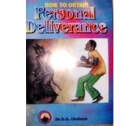How to obtain personal deliverance