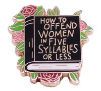 How To Off End Women In Five Syllables or Less Flowers Book Letter Enamel Pin Book Lover Lapel Pin Impoliteness Art Brooch Badge Decoration for Jackets Backpack Jewelry Gifts