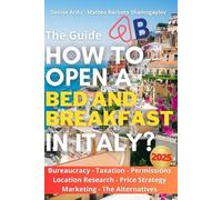 How to Open a Bed & Breakfast in Italy?: All the fundamental steps to know