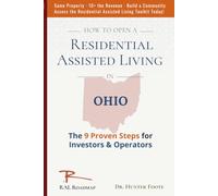 How to Open a Residential Assisted Living in Ohio: 9 Proven Steps for Investors & Operators