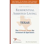 How to Open a Residential Assisted Living in Texas: 9 Proven Steps for Investors & Operators