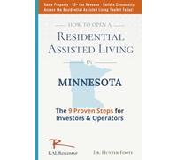 How to Open Residential Assisted Living in Minnesota: 9 Proven Steps for Investors & Operators