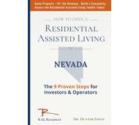 How to Open Residential Assisted Living in Nevada: 9 Proven Steps for Investors & Operators