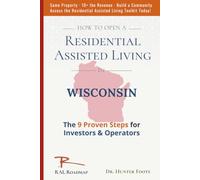 How to Open Residential Assisted Living in Wisconsin: 9 Proven Steps for Investors & Operators