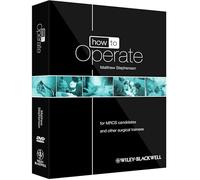 How to Operate: For MRCS Candidates and Other Surgical Trainees (includes 3 DVDs)