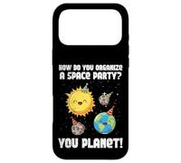 How To Organize Space Party You Planet Funny Men Women Kids Case for iPhone 17 Pro Max