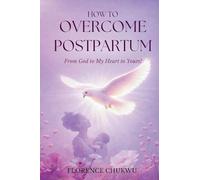 How to Overcome Postpartum
