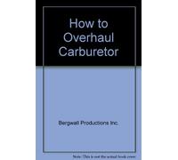 How to Overhaul Carburetor