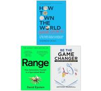 How to Own the World Before You're 30, Range How Generalists Triumph in a Specialized World & Be The Game Changer 3 Books Collection Set