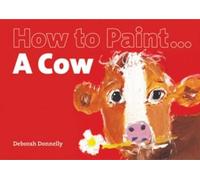 How to Paint a Cow